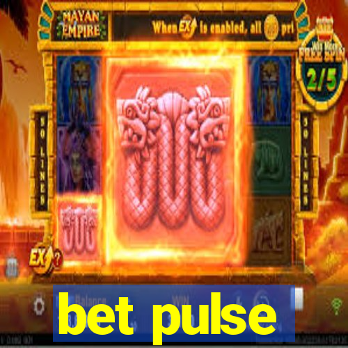 bet pulse